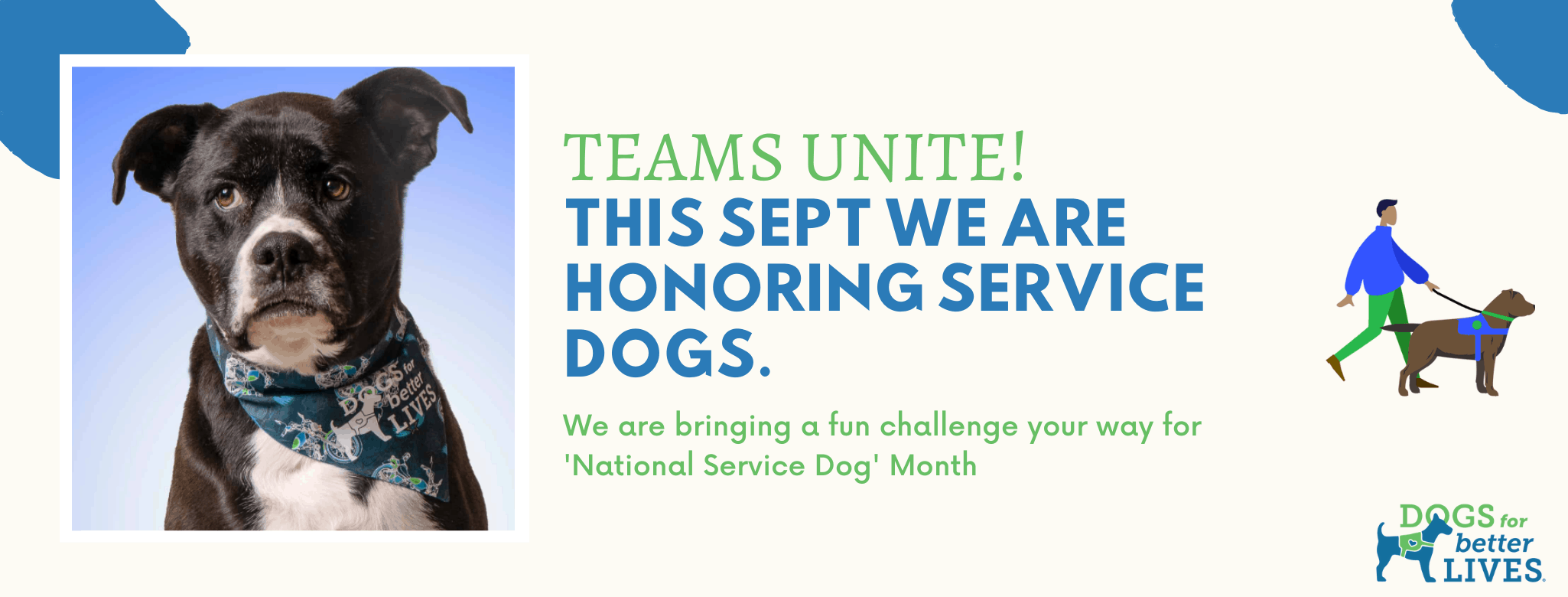 Going To The Dogs in September, National Service Dog Month - Dogs For